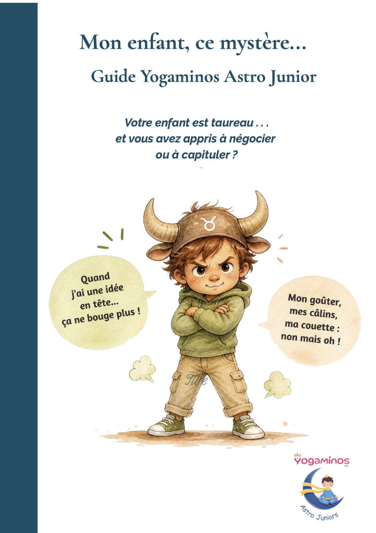 Couverture du livret Taureau — Mon enfant, ce mystère